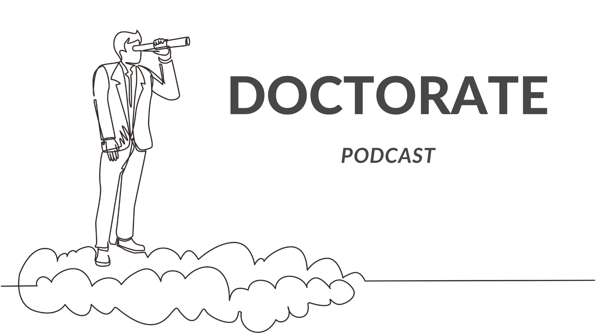 Doctorate: Podcast